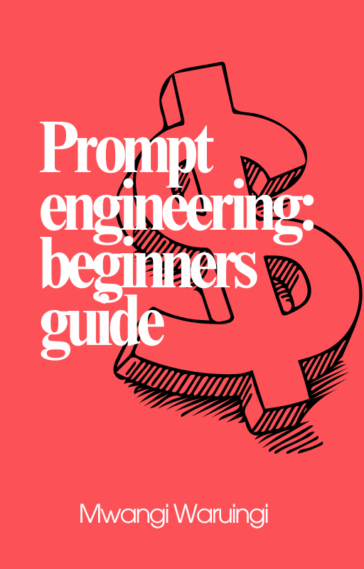 The Ultimate Guide to Prompt Engineering